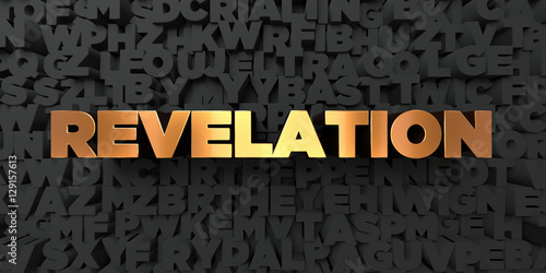 Принти на полотні Revelation - Gold text on black background - 3D rendered royalty free stock picture
