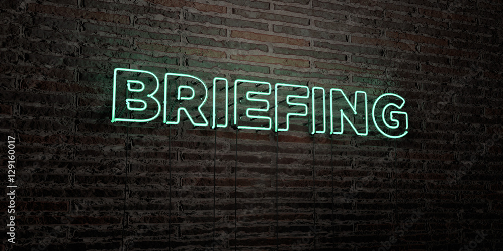 © Chris Titze Imaging - BRIEFING -Realistic Neon Sign on Brick Wall background - 3D rendered royalty free stock image. Can be used for online banner ads and direct mailers..