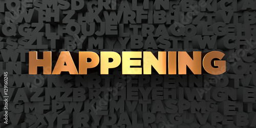 Quadro em tela Happening - Gold text on black background - 3D rendered royalty free stock picture