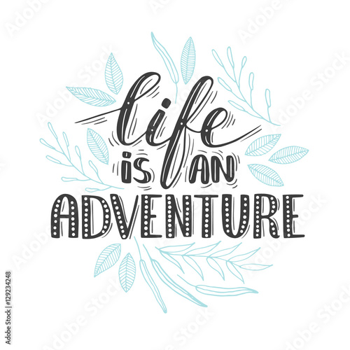 Vector lettering quote.