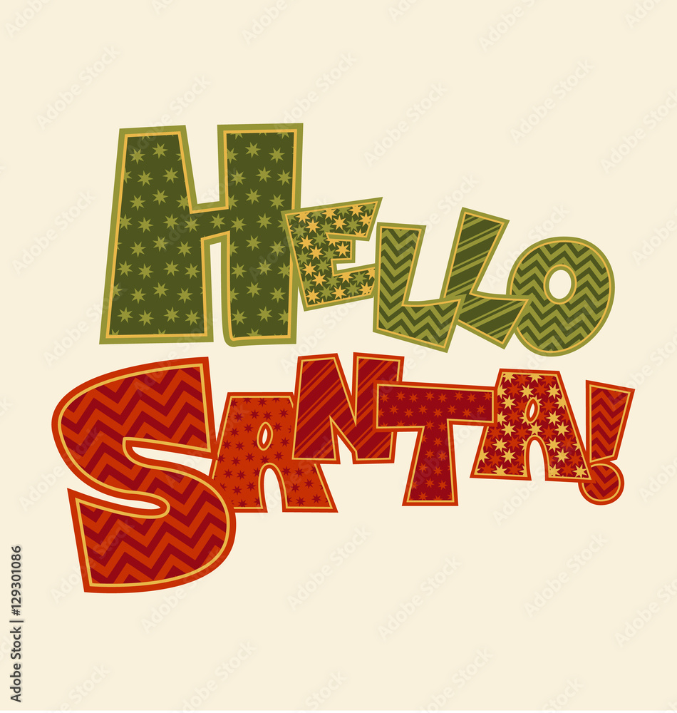 Hello Santa note. Christmas patchwork style lettering. Cute peas