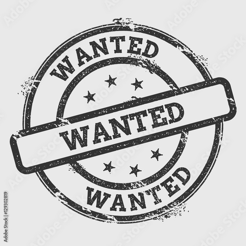 Wanted rubber stamp isolated on white background. Grunge round seal with text, ink texture and splatter and blots, vector illustration.