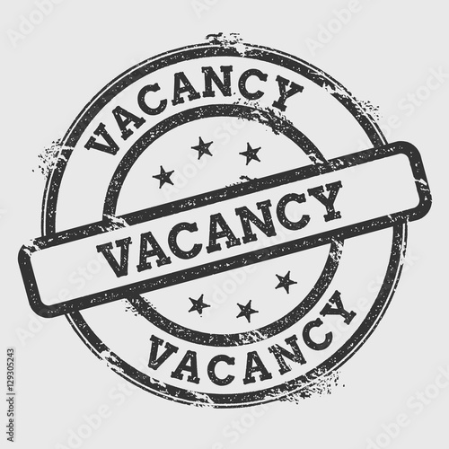 Vacancy rubber stamp isolated on white background. Grunge round seal with text, ink texture and splatter and blots, vector illustration.