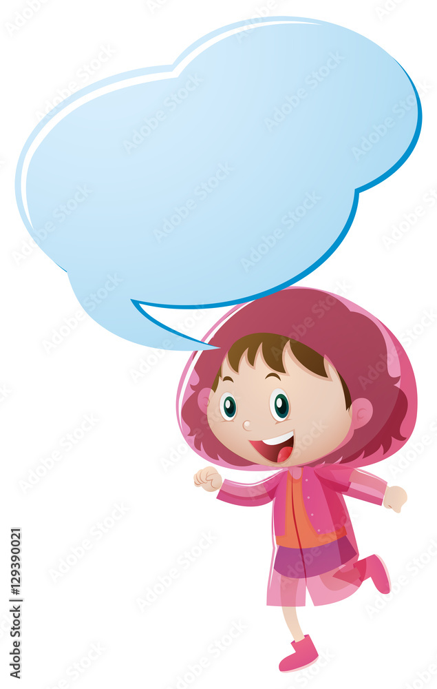 Speech bubble template with girl in pink raincoat Speech bubble template with girl in pink raincoat