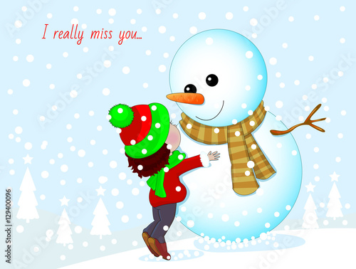 I really miss you. Little girl and snowman. Baby hugging a snowman. 