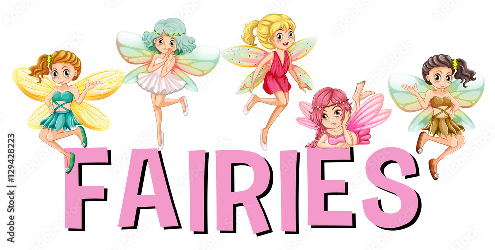 Five fairies flying over the word