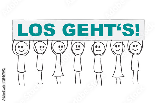 Los geht's! - Personen halten Plakat - Motivation