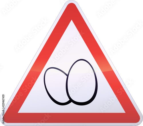 Panneau de danger des oeufs