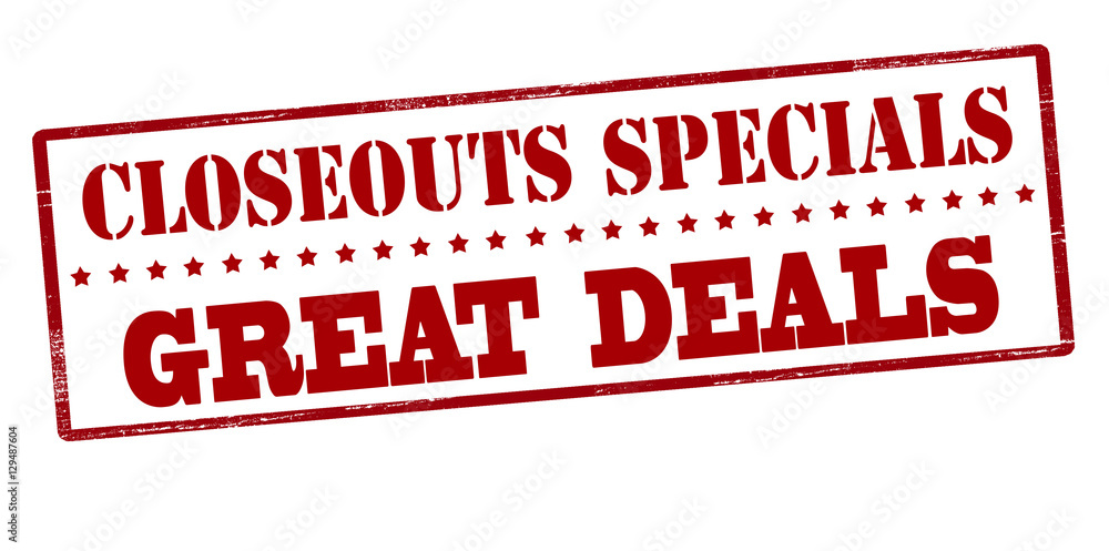 Closeouts specials great deals Closeouts specials great deals
