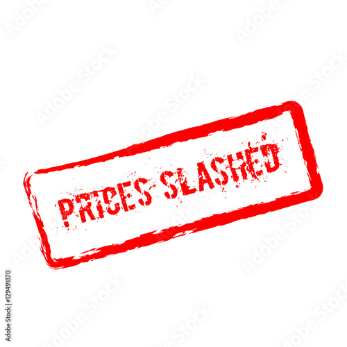 Prices slashed red rubber stamp isolated on white background. Grunge rectangular seal with text, ink texture and splatter and blots, vector illustration.