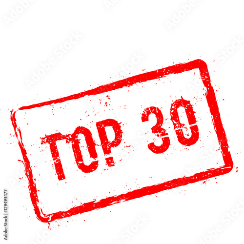 Top 30 red rubber stamp isolated on white background. Grunge rectangular seal with text, ink texture and splatter and blots, vector illustration.