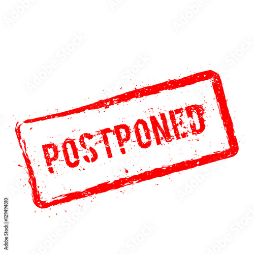 Postponed red rubber stamp isolated on white background. Grunge rectangular seal with text, ink texture and splatter and blots, vector illustration.