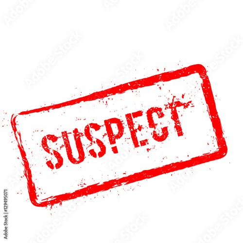 Suspect red rubber stamp isolated on white background. Grunge rectangular seal with text, ink texture and splatter and blots, vector illustration.
