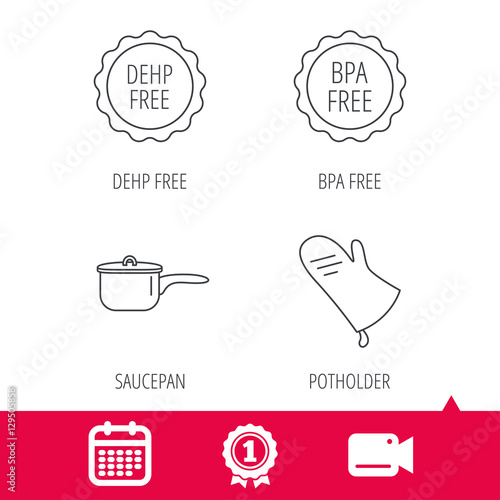 Achievement and video cam signs. Saucepan, potholder and BPA free icons. DEHP free linear sign. Calendar icon. Vector