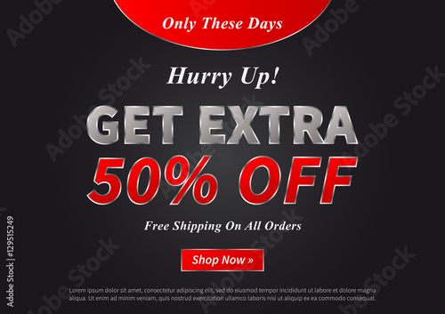 Banner Get Extra 50 percent vector illustration on black background. Poster Get Extra creative concept. Banner layout Get Extra A4 size, ready to print.