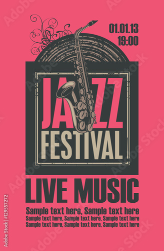 poster for the jazz festival with a saxophone and a vinyl record