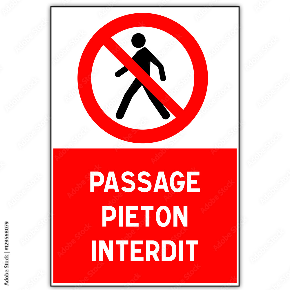 Panneau routier en France : Passage piéton interdit Panneau routier en France : Passage piéton interdit