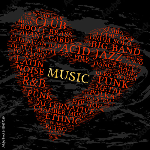 Music. Word cloud, heart, grunge background. Musical styles.