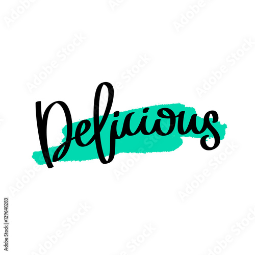 Quote "Delicious". Trendline calligraphy