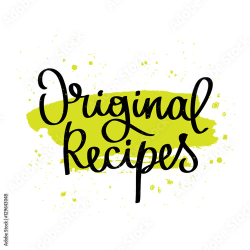 Original recipes. The trend calligraphy