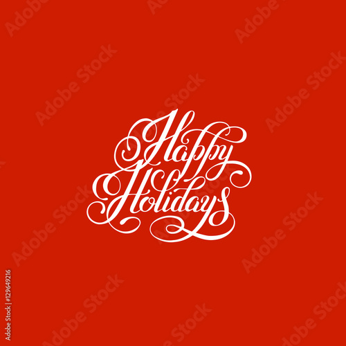 happy holidays handwritten lettering text inscription holiday ph