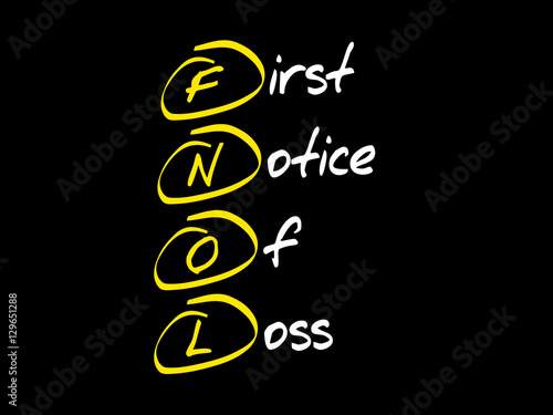 FNOL - First Notice Of Loss, acronym business concept