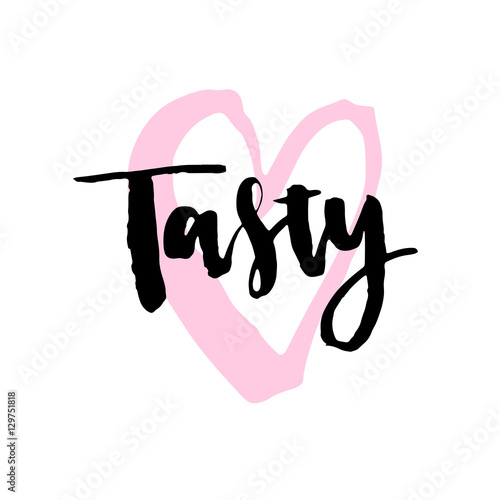 Tasty, isolated calligraphy lettering on white, word design template for typography.