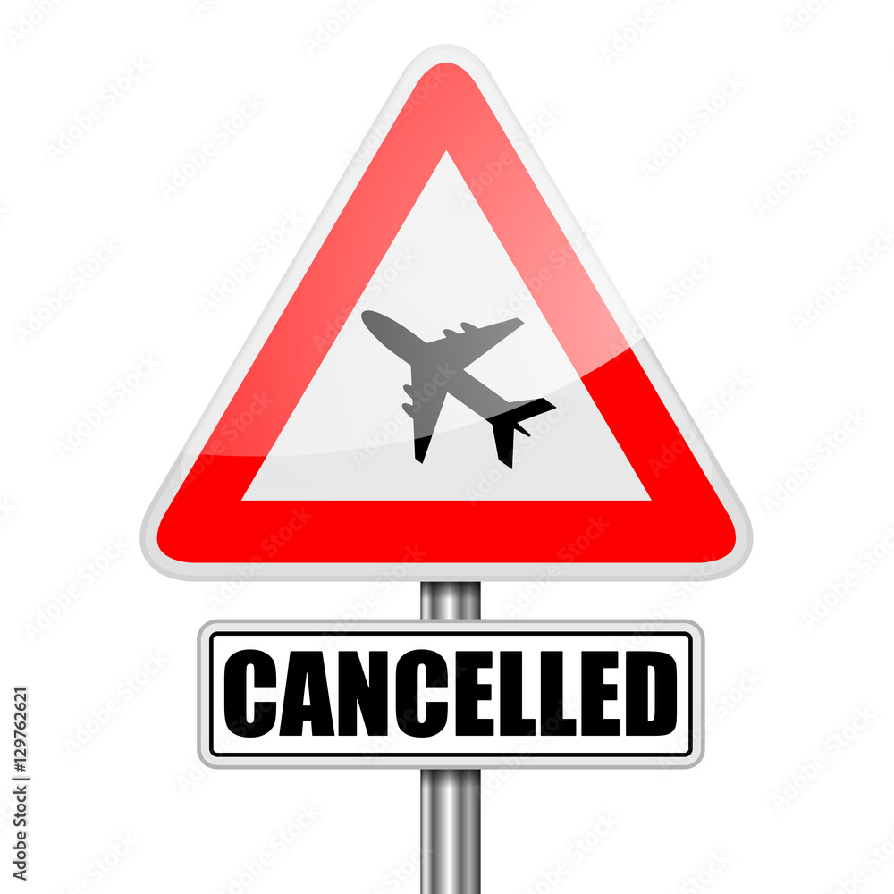 RoadSign Flight Cancelled RoadSign Flight Cancelled