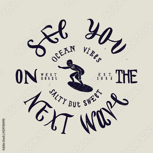 see you on a wave round shape lettering with a surfer silhouette in th center.