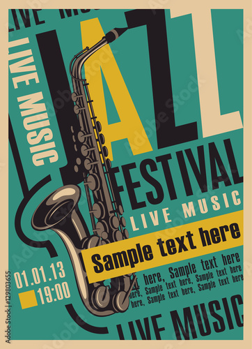 retro poster for the jazz festival with a saxophone