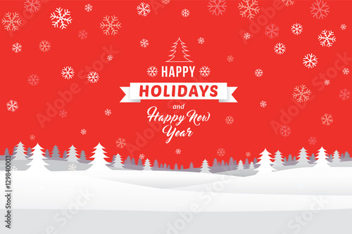 Happy holidays and Happy New Year on winter landscape with snowflakes and pine forest background.