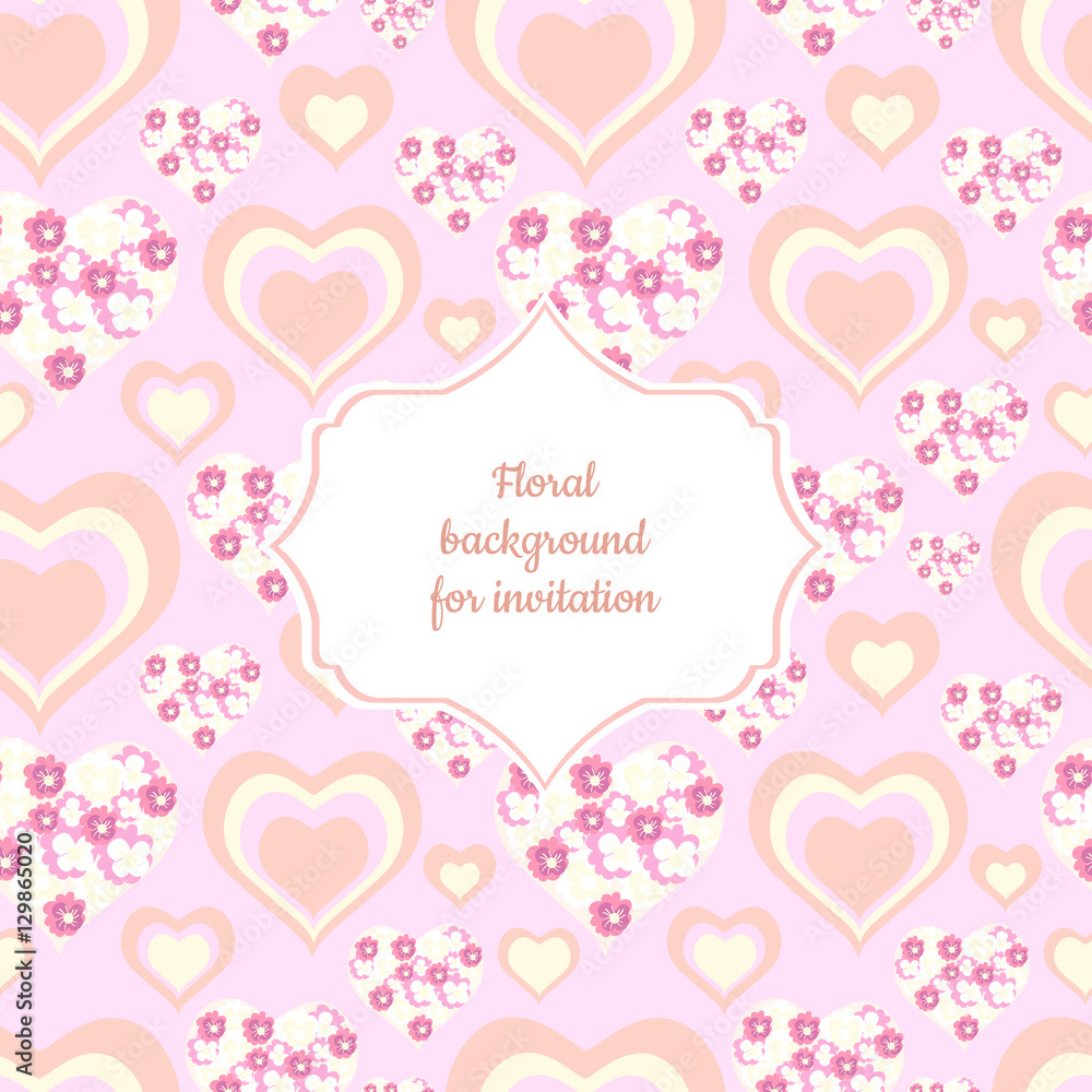 Floral frame for card or invitation. Background with pink hearts and flowers .
