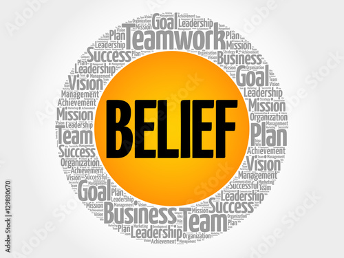 BELIEF word cloud collage, business concept background