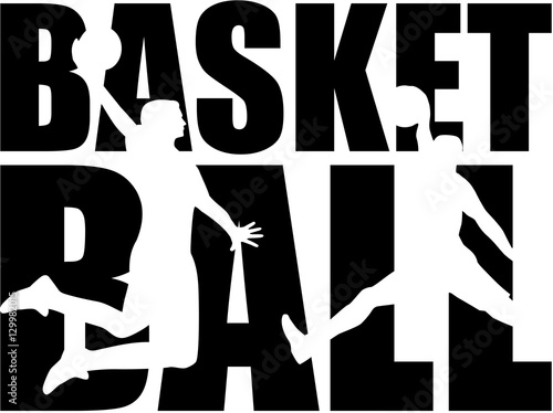 Basketball word with silhouettes