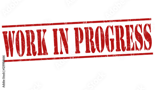 Work in progress sign or stamp
