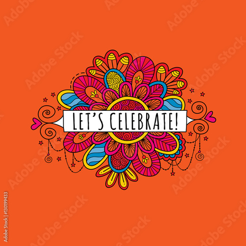 Banner with the words let's celebrate surrounded by stars, doodles, swirls and sparkles on an orange background, vector illustration.