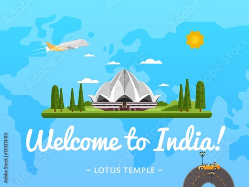 Welcome to India poster with famous attraction vector illustration. Travel design with Lotus Temple in Delhi on background world map. Worldwide air traveling, time to travel, discover new places