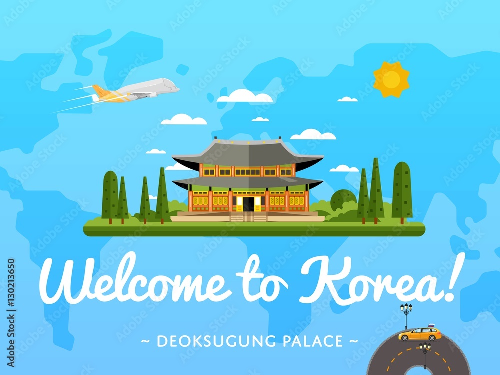Welcome to Korea poster with famous attraction vector illustration. Travel design with Deoksugung palace in Seoul. Worldwide traveling, time to travel, discover new historical building, explore world