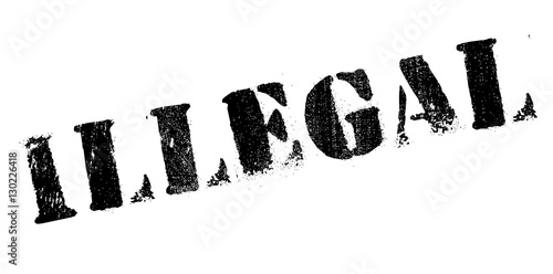 Illegal rubber stamp. Grunge design with dust scratches. Effects can be easily removed for a clean, crisp look. Color is easily changed.