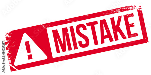 Mistake rubber stamp. Grunge design with dust scratches. Effects can be easily removed for a clean, crisp look. Color is easily changed.