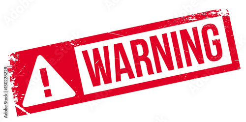 Warning rubber stamp. Grunge design with dust scratches. Effects can be easily removed for a clean, crisp look. Color is easily changed.