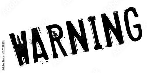 Warning rubber stamp. Grunge design with dust scratches. Effects can be easily removed for a clean, crisp look. Color is easily changed.