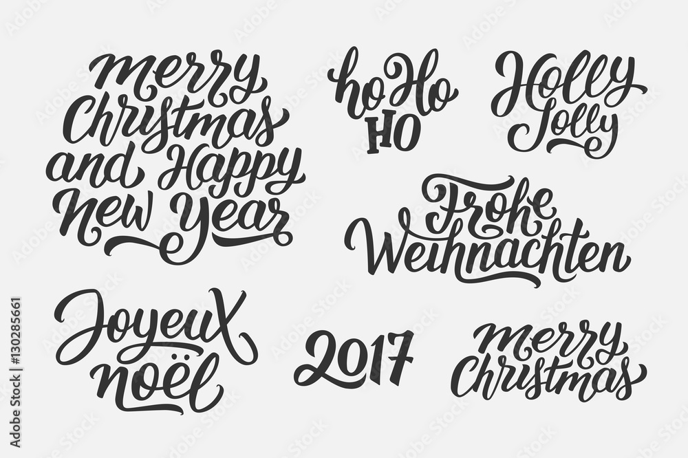 Merry Christmas and Happy New Year 2017 vector lettering set with french, english and german greetings. Holly Jolly, Frohe Weihnachten and Joyeux Noel calligraphic text. Merry Christmas and Happy New Year 2017 vector lettering set with french, english and german greetings. Holly Jolly, Frohe Weihnachten and Joyeux Noel calligraphic text.