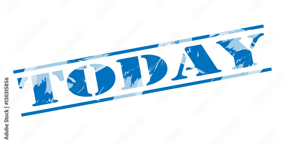 Obraz premium today blue stamp on white background