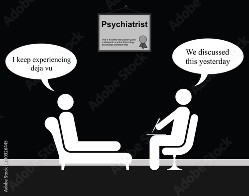 Psychiatrist Deja Vu