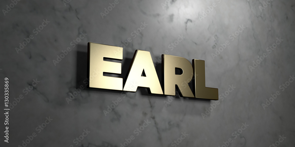 Fototapeta premium Earl - Gold sign mounted on glossy marble wall - 3D rendered royalty free stock illustration. This image can be used for an online website banner ad or a print postcard.