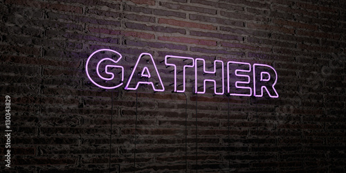 Photography GATHER -Realistic Neon Sign on Brick Wall background - 3D rendered royalty free stock image
