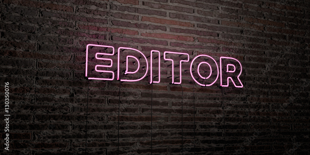 EDITOR -Realistic Neon Sign on Brick Wall background - 3D rendered royalty free stock image. Can be used for online banner ads and direct mailers.. - obrazy, fototapety, plakaty 