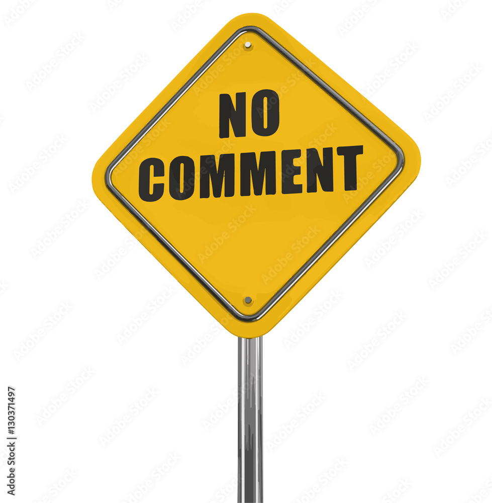 No comment road sign. Image with clipping path No comment road sign. Image with clipping path