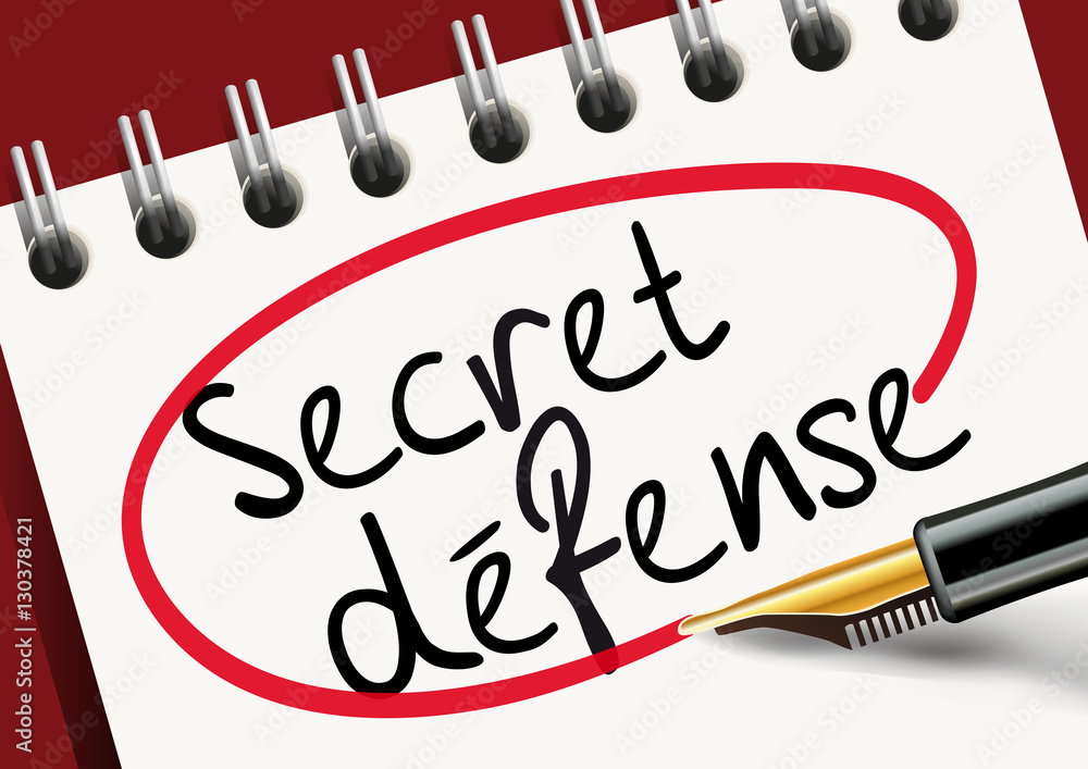 Secret Défense - Confidentiel - Militaire